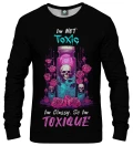 Not Toxic womens sweatshirt