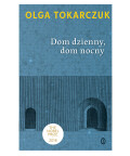 Dom dzienny, dom nocny, Olga Tokarczuk