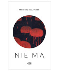 Nie ma, Mariusz Szczygieł
