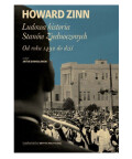 Ludowa historia Stanów Zjednoczonych. Od roku 1492 do dziś, Howard Zinn