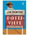 Pottsville, Jim Thompson