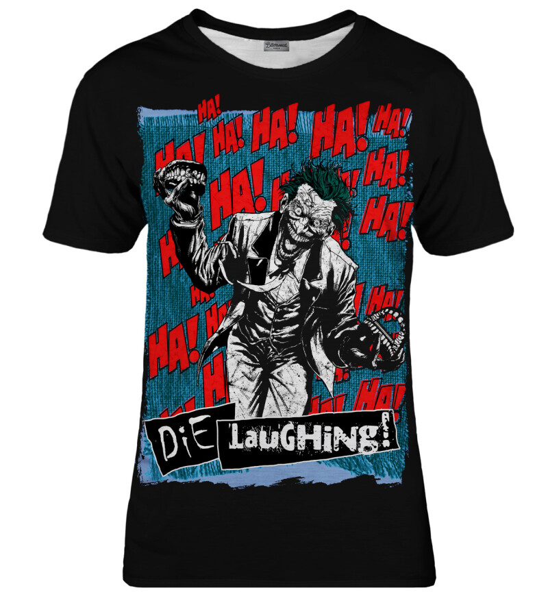 Die Laughing womens t-shirt
