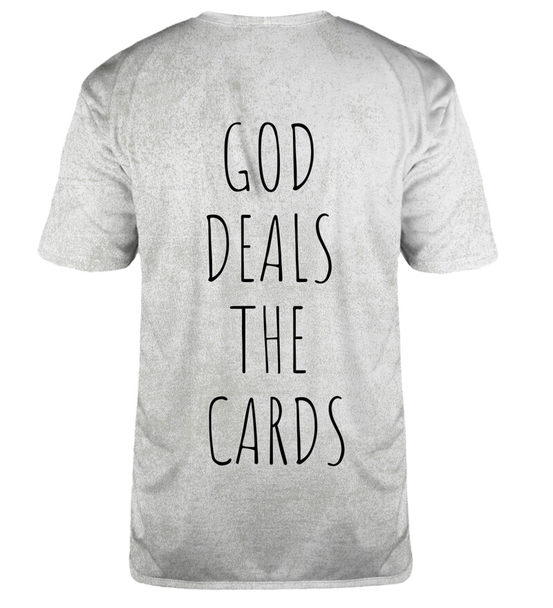 God deals the card t-shirt