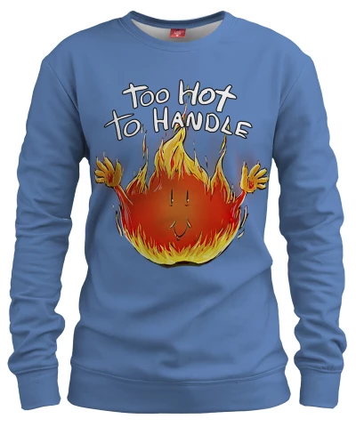 TOO HOT TO HANDLE Womens sweater