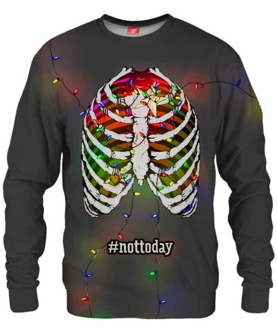 Bluza NOT TODAY