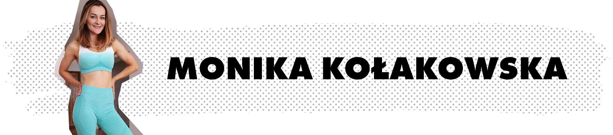 Monika Kołakowska - Carpatree brand ambassador