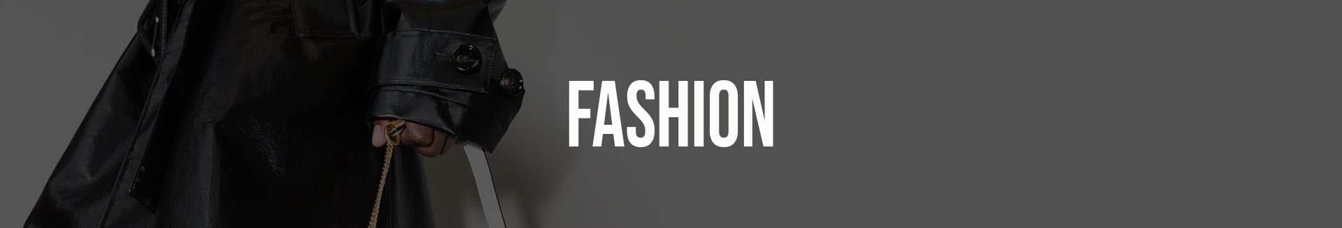 Fashion