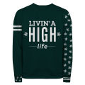LIVIN A HIGH LIFE Sweater