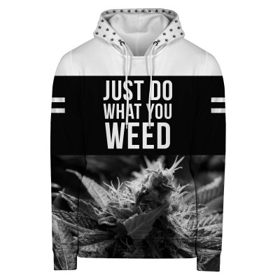 Bluza z kapturem JUST DO WHAT YOU WEED