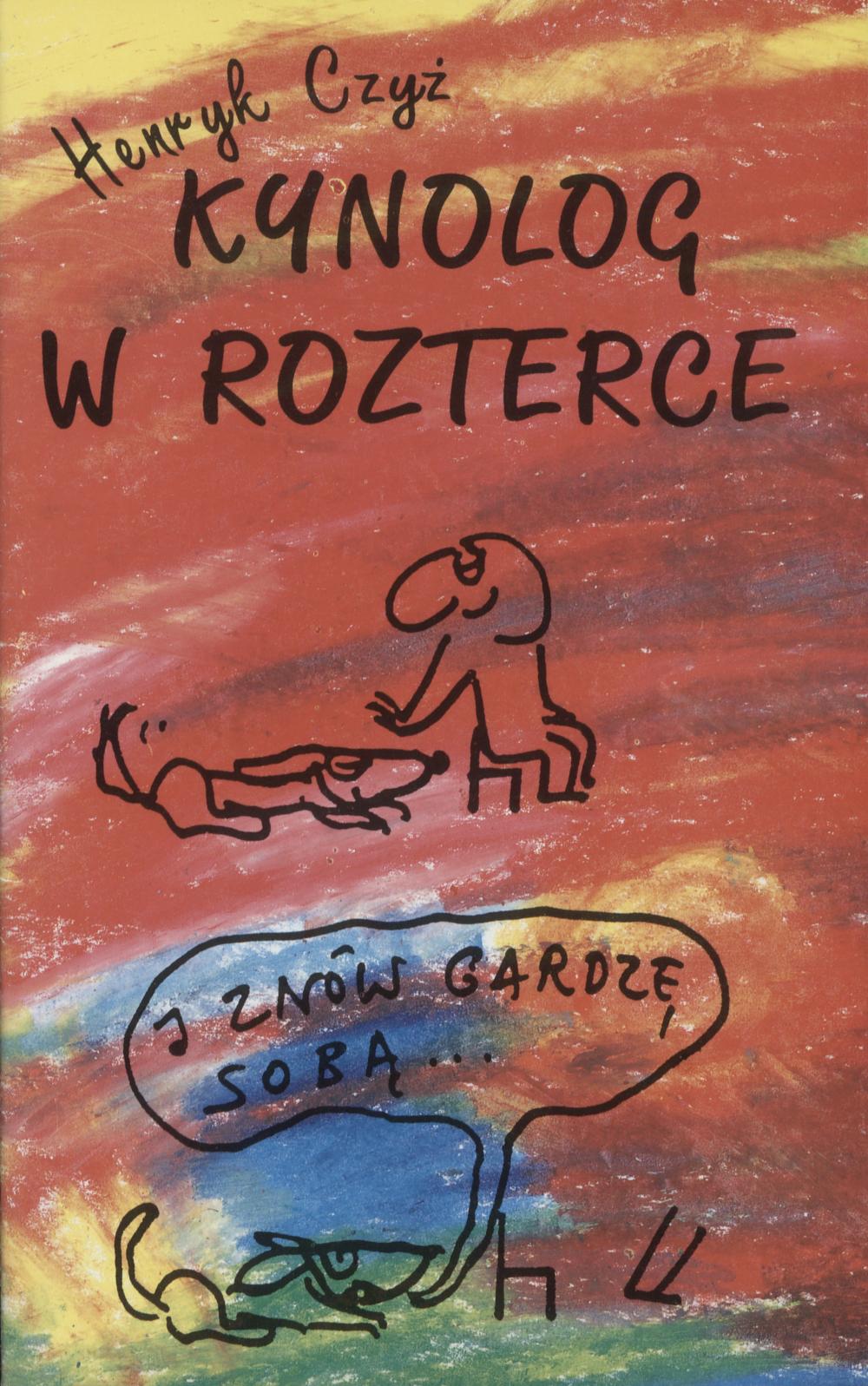 Program. „Kynolog w rozterce” Henryk Czyż 08-05-1993