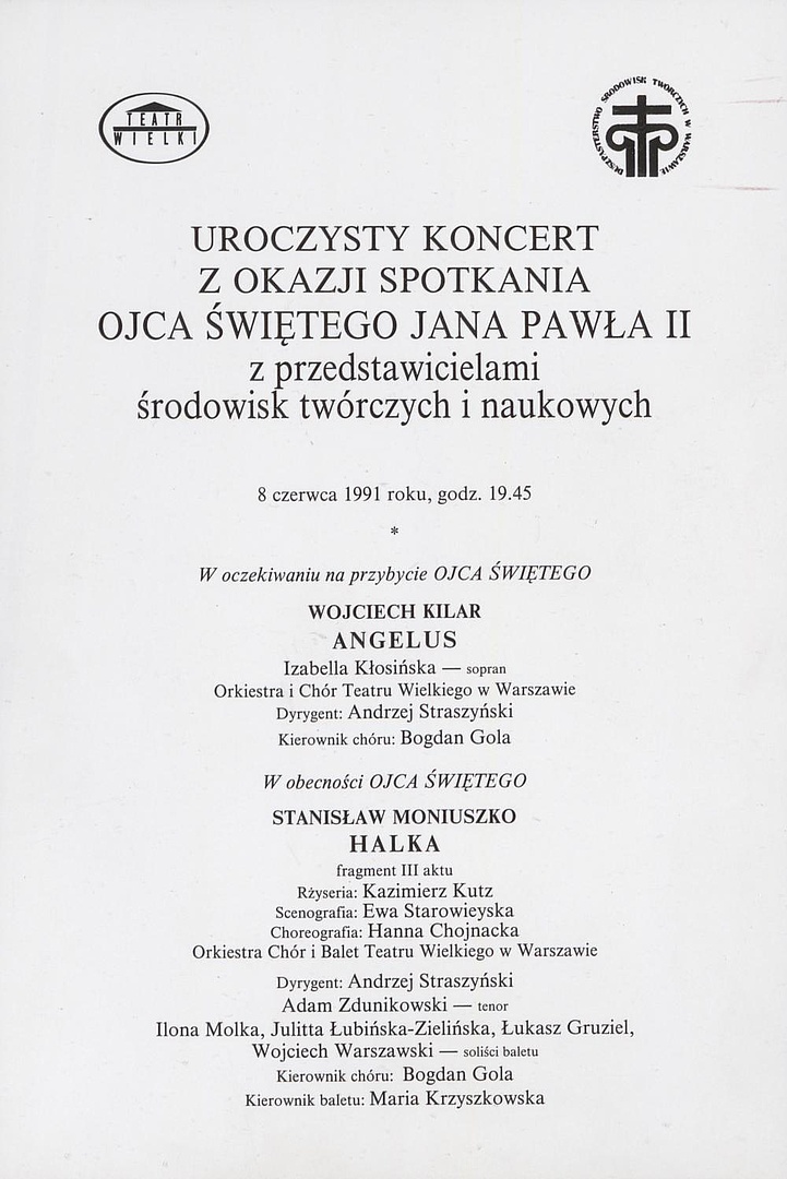 Program Uroczystego Koncertu z okazji spotkania Ojca Świętego Jana Pawła II z przedstawicielami środowisk twórczych i naukowych dn. 08-06-1991, podczas którego wykonano fragment III aktu opery „Halka” Stanisława Moniuszki