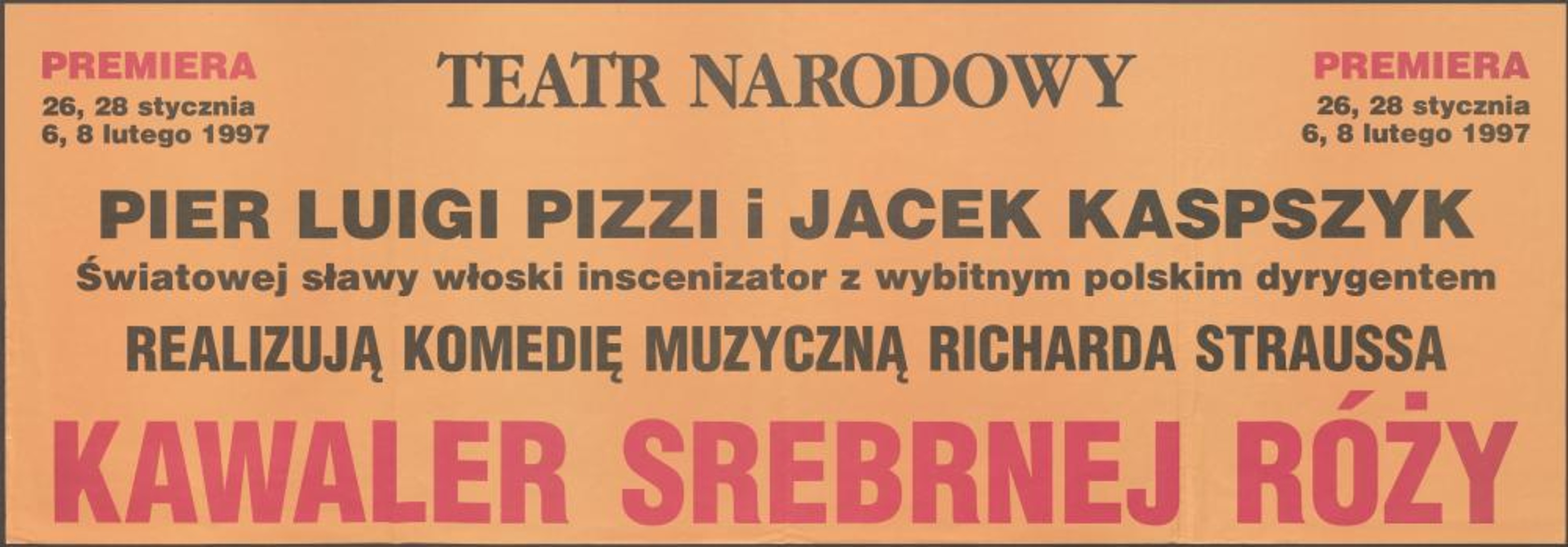 Sztrajfa. „Kawaler srebrnej róży” Richard Strauss 26-28-01-1997, 06-08-02-1997