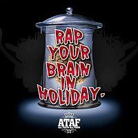 Rap Your Brain in Holiday! 30.06.11r. 20:30 - K.S. ALIBI