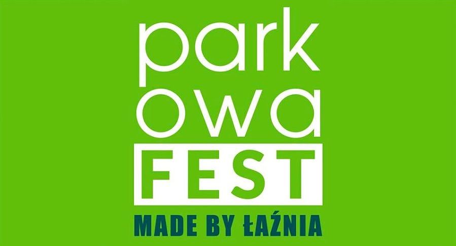 Międzynarodowy festiwal Parkowa Fest Made by Łaźnia w Radomiu