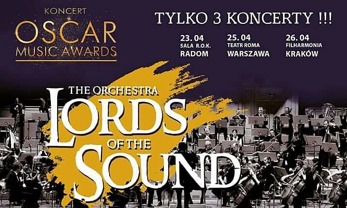 Lords of the Sound - Oscar Music Awards w Radomiu już 23 kwietnia o godz. 19;00