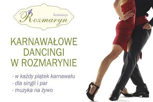 Wyjątkowe Dancingi w Radomiu! Restauracja Rozmaryn zaprasza od 31 stycznia!