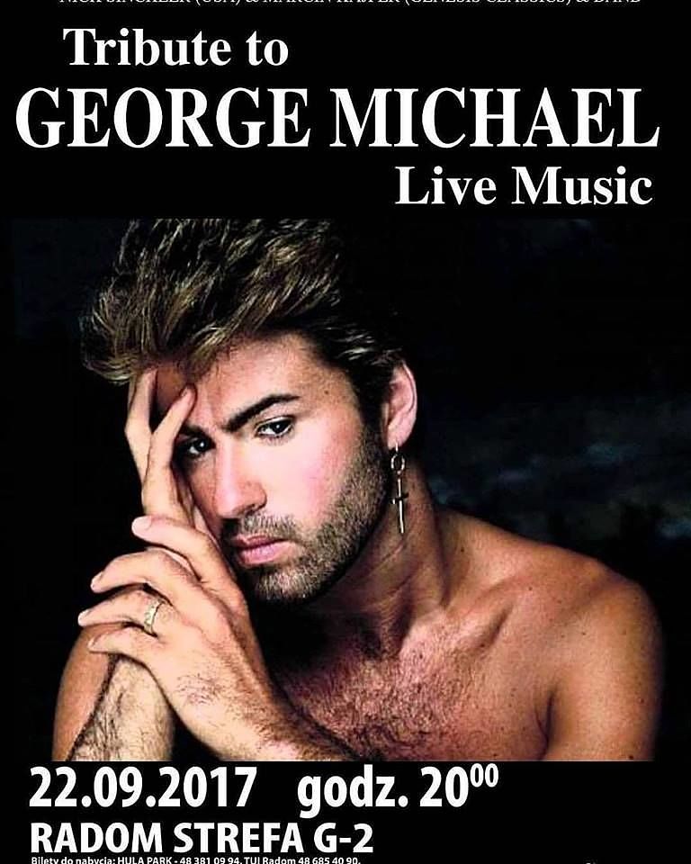 Tribute to GEORGE MICHAEL w Klubie Strefa G2 22.09.2017 godz. 20:00