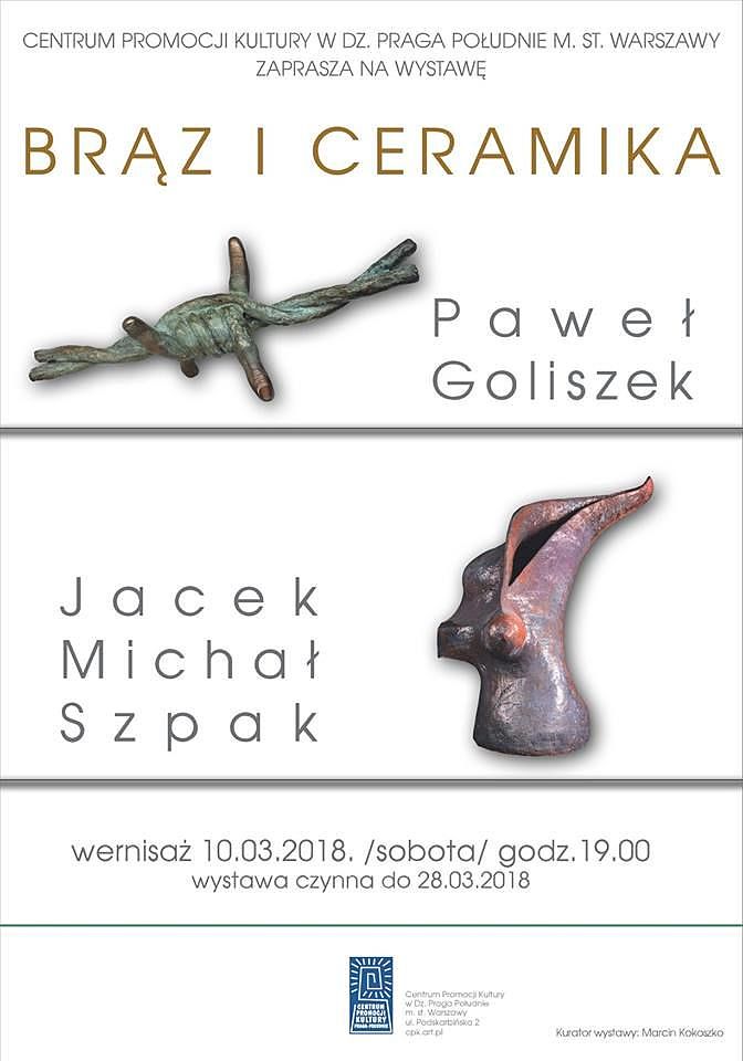 POLECAMY: Otwarcie wystawy BRĄZ i CERAMIKA - Jacek Szpak i Paweł Goliszek