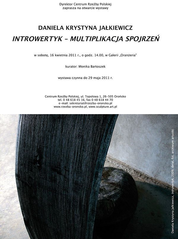 "Introwertyk - multiplikacja spojrzeń", wystawa w Centrum Rzeźby Polskiej w Orońsku