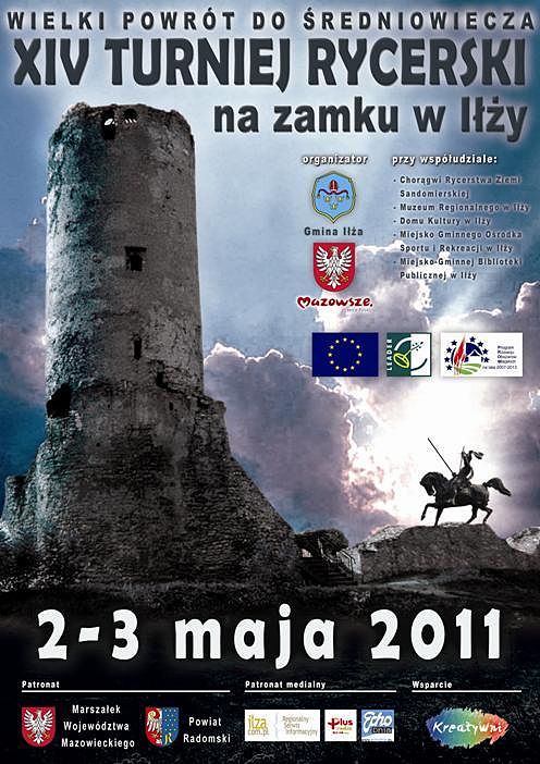 Wielki powrót do średniowiecza - XIV Turniej Rycerski Iłża 2011!