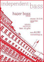 INDEPENDENT BASS - HAJER BOSS i inni 11.11.11 - Alibi Club