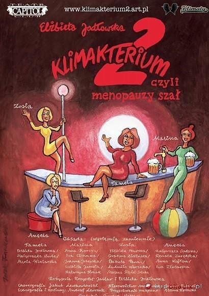 Fenomenalne "Klimakterium" znowu w Radomiu! Już 28 marca kontynuacja przygód czterech nietuzinkowych kobiet! 