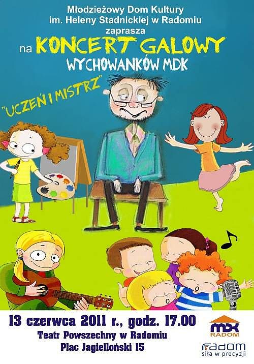 Koncert Galowy Wychowanków MDK "Uczeń i Mistrz" w Teatrze Powszechnym w Radomiu!